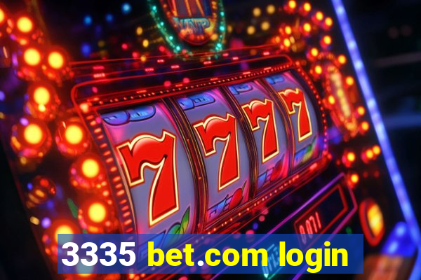 3335 bet.com login